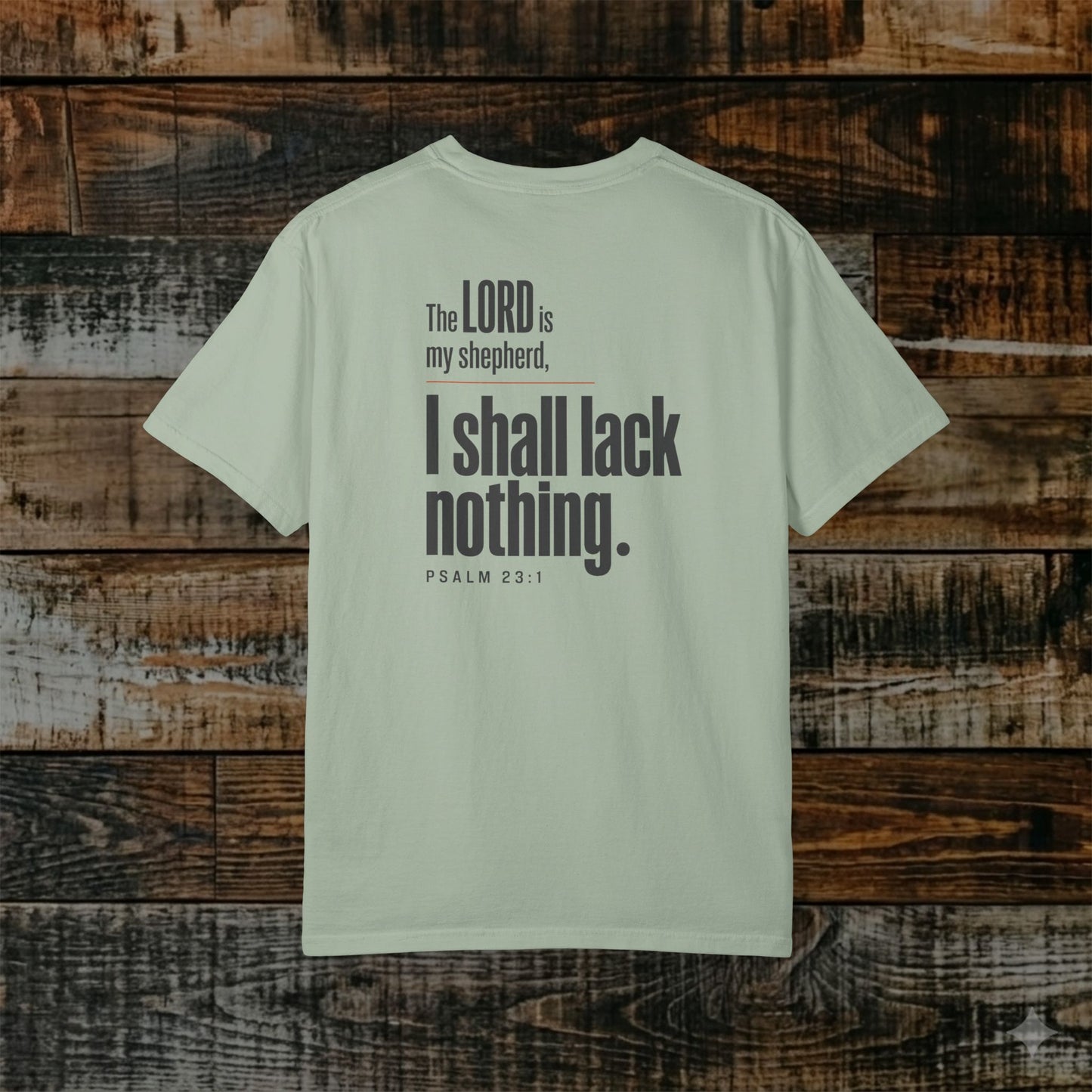 Psalm 23:1 Christian Scripture Tee - Full Verse - The Lord is my shepherd