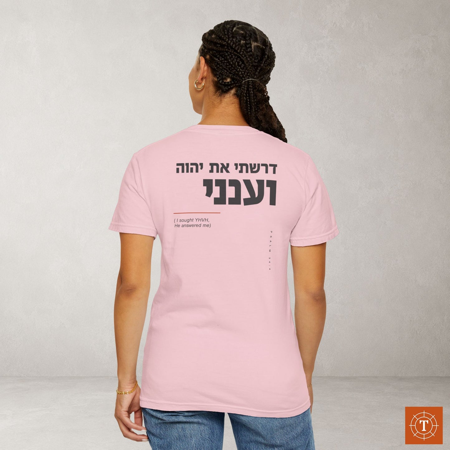 Original Language Scripture Tee: Psalm 34:4 - I sought YHVH and He answered