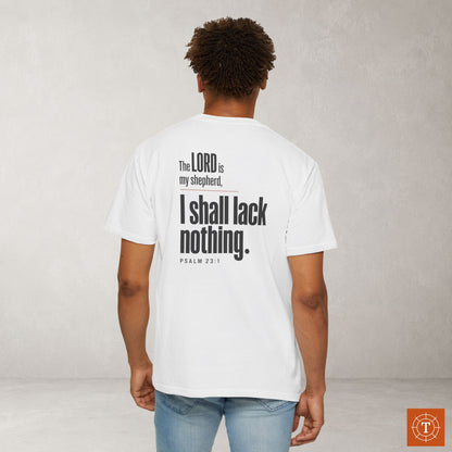 Psalm 23:1 Christian Scripture Tee - Full Verse - The Lord is my shepherd