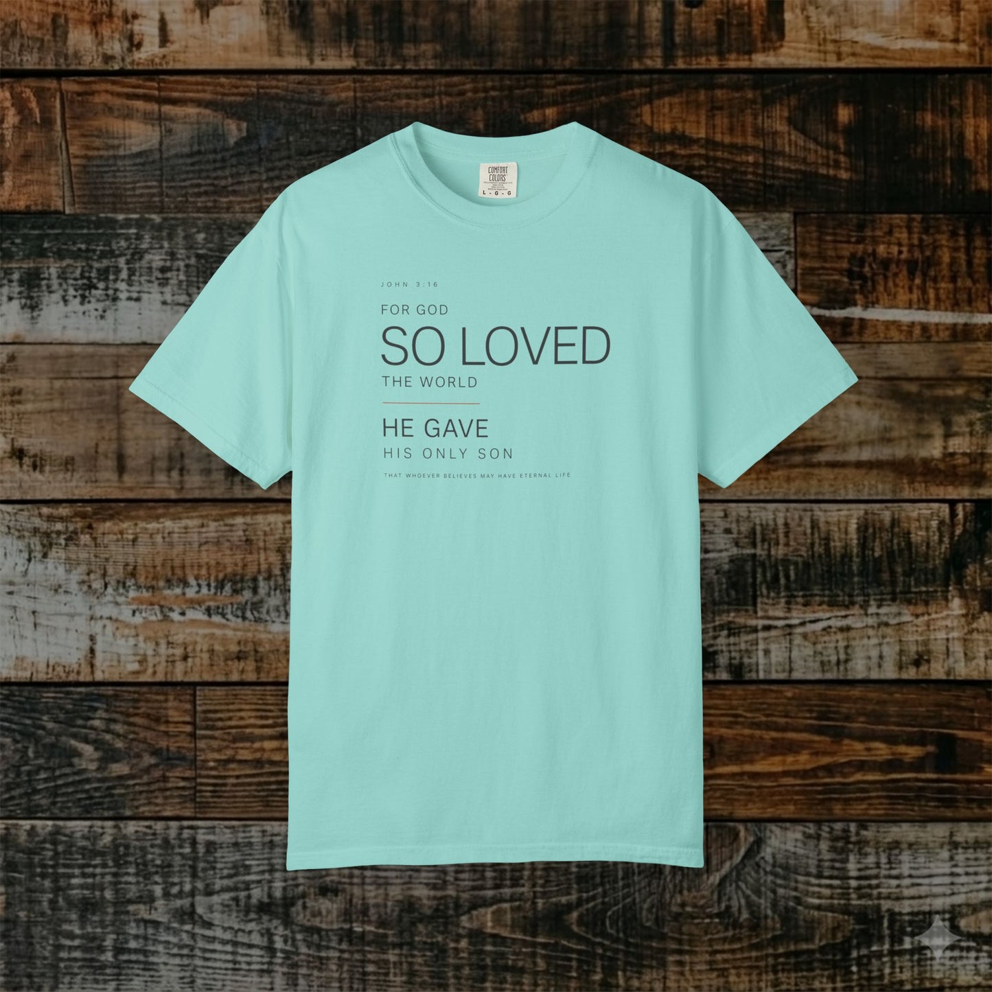 John 3:16 Minimalist Christian Scripture Tee - God so loved the world, He gave His only Son.