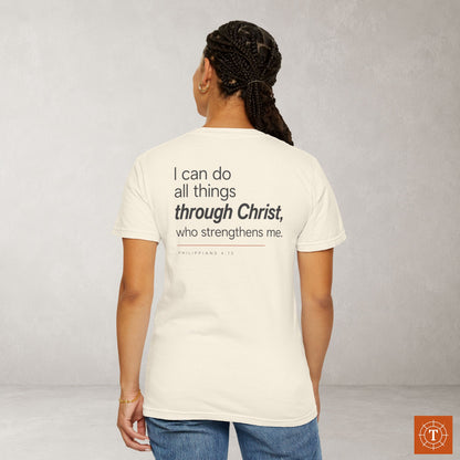 Philippians 4:13 Christian Scripture Tee - Full Verse - I can do all things through Christ