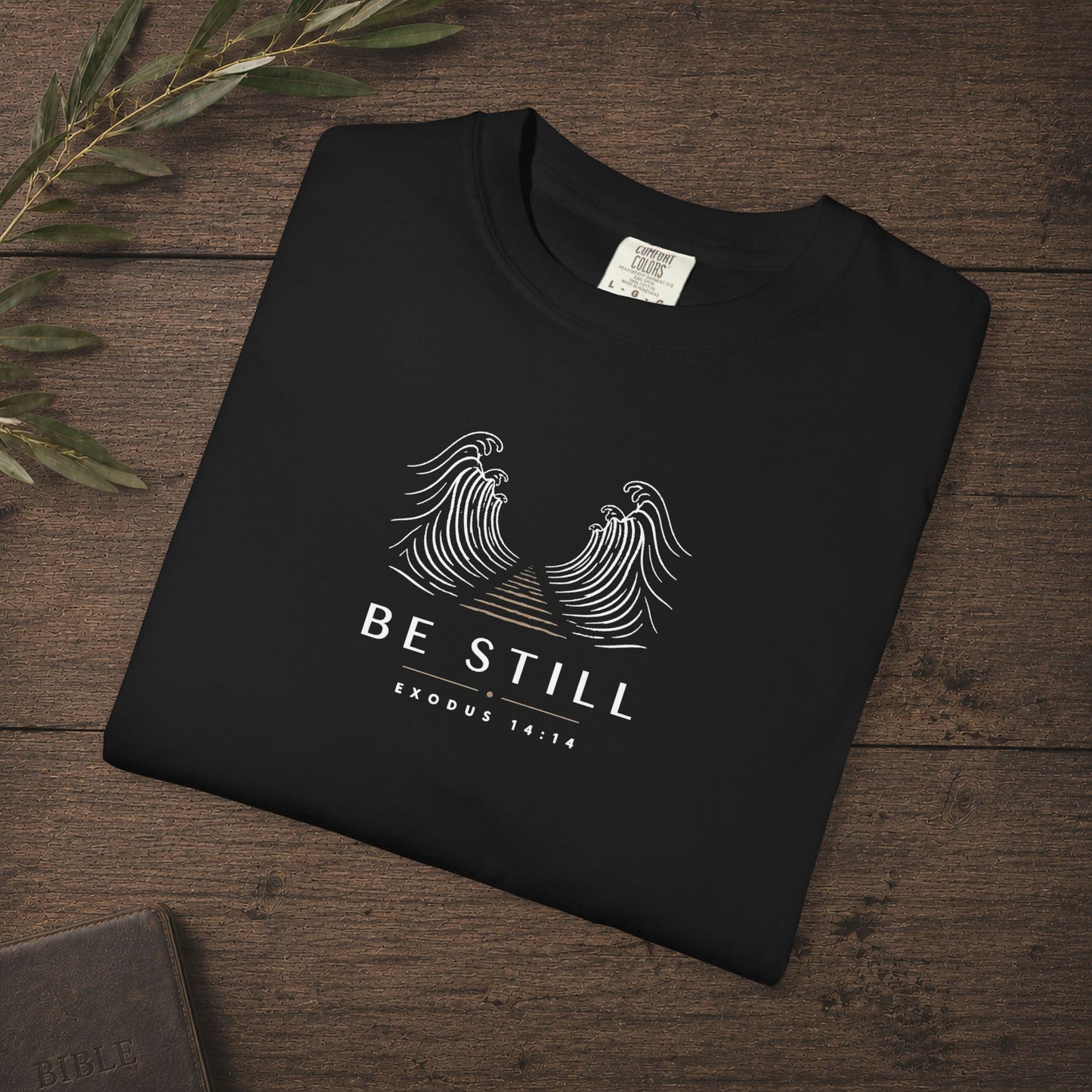 Be Still — Exodus 14:14 Subtle Scripture Tee | Chest Print
