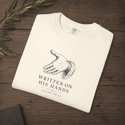 Written on His Hands — Isaiah 49:16 Subtle Scripture Tee | Chest Print