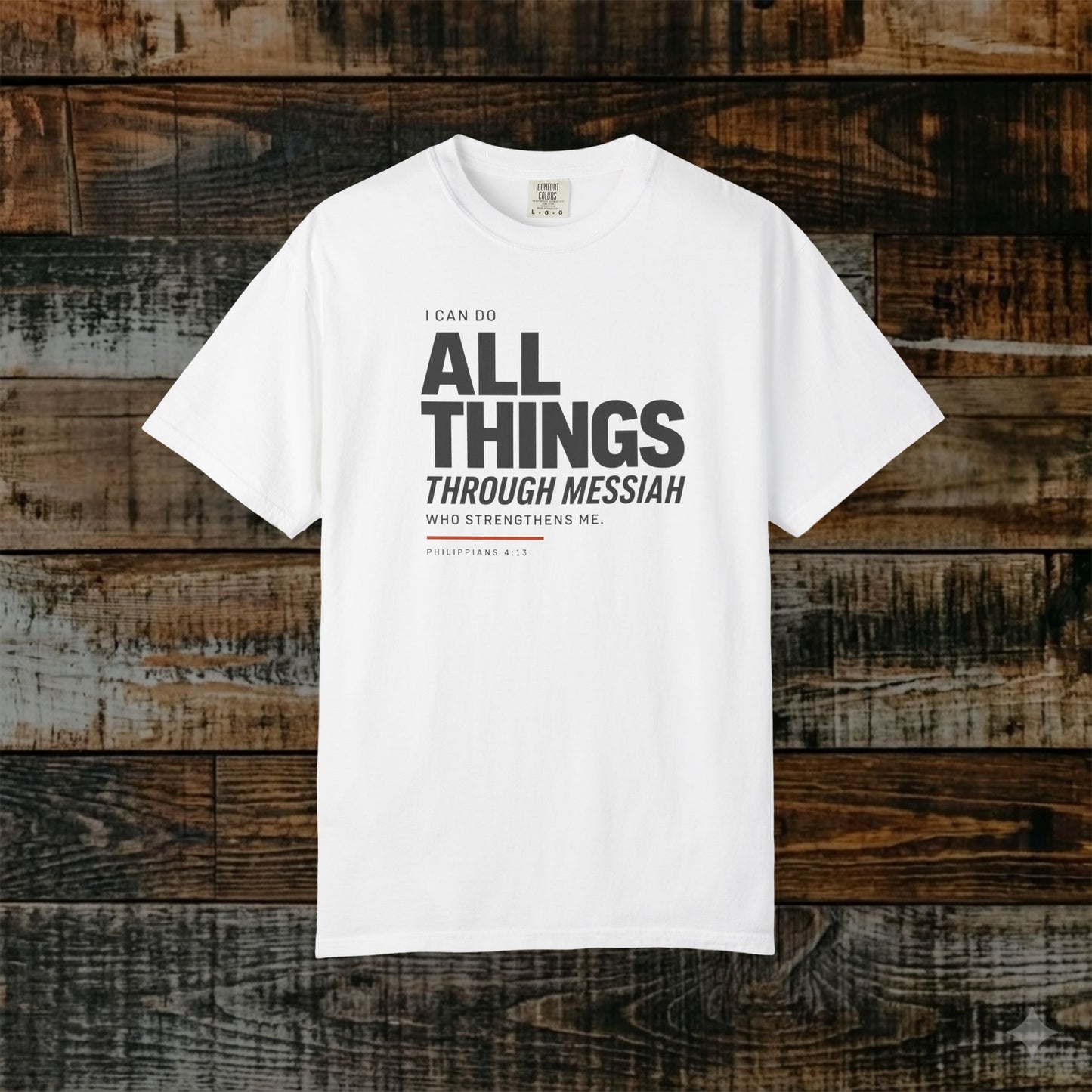 Philippians 4:13 Minimalist Hebrew Roots Scripture Tee - I can do all things through Messiah