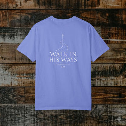 Illustrated Scripture - Deuteronomy 10:12 - Modern Walk in His Ways Tee
