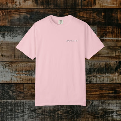 Subtle Christian Scripture Tee — Joshua 1:9 Reference Only